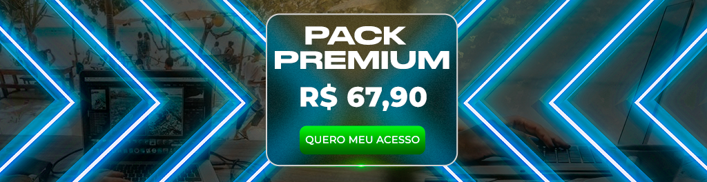 QUERO-MEU-ACESSO-PACK-PREMIUM